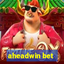 aheadwin bet